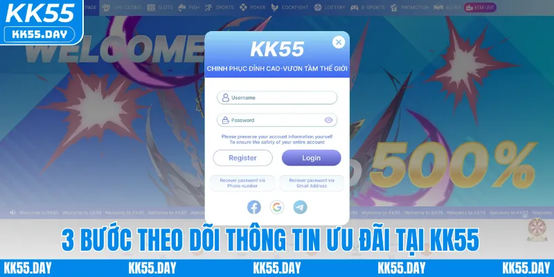 3 bước theo dõi thông tin ưu đãi tại KK55
